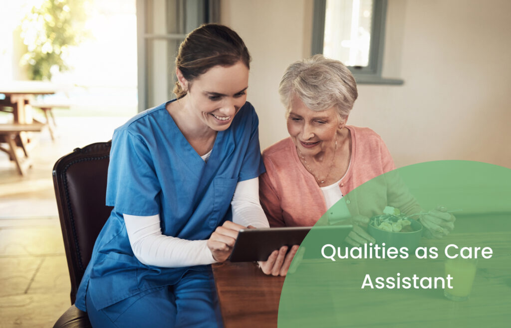 Skills and Qualities as a Care Assistant